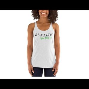 Run like you stole it tank, sports tank
